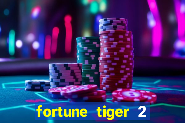 fortune tiger 2 demo revenge